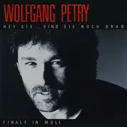 7inch Vinyl Single - Wolfgang Petry - Hey Sie..., Sind Sie Noch Dran - White