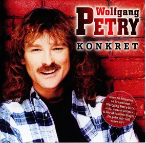 Wolfgang Petry - Konkret