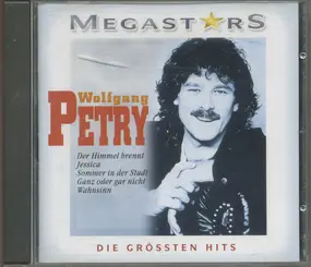 Wolfgang Petry - Megastars - Die Größten Hits