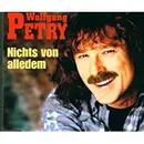 CD Single - Wolfgang Petry - Nichts Von Alledem