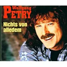 Wolfgang Petry - Nichts Von Alledem