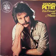 LP - Wolfgang Petry - Ein Freund - Ein Mann