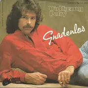 7inch Vinyl Single - Wolfgang Petry - Gnadenlos