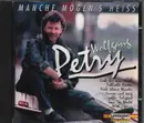 CD - Wolfgang Petry - Manche Mögen's Heiss
