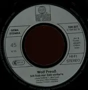 7inch Vinyl Single - Wolfgang Preuß - Das Wird Nie Wieder Gescheh'n