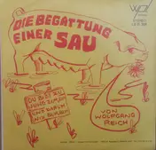 Wolfgang Reich - Die Begattung Einer Sau