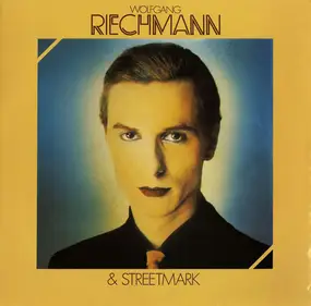 Wolfgang Riechmann - Wolfgang Riechmann & Streetmark