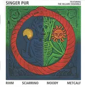 CD - Wolfgang Rihm , Salvatore Sciarrino , Ivan Moody , Joanne Metcalf - Rihm • Sciarrino • Moody • Metcalf