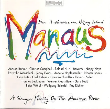 Wolfgang Schmid - Manaus - A Strange Meeting On The Amazon River