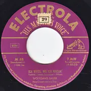 7inch Vinyl Single - Wolfgang Sauer , Hans Conzelmann Und Sein Orchester - Eine Melodie Geht Um Die Welt / Ich Weiss, Wo Ich Hingeh'
