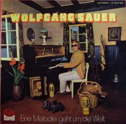 Wolfgang Sauer - Eine Melodie Geht Um Die Welt