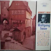 Wolfgang Sauer - Germany's Great Wolfgang Sauer