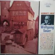 Wolfgang Sauer - Germany's Great Wolfgang Sauer