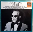 7inch Vinyl Single - Wolfgang Sauer - Wenn Du In Meinen Träumen Bei Mir Bist