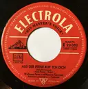 7inch Vinyl Single - Wolfgang Sauer - Aus Der Ferne Ruf' Ich Dich / Ach, Man Braucht Ja So Wenig Um Glücklich Zu Sein - Red Labels
