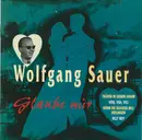 CD - Wolfgang Sauer - Glaube Mir