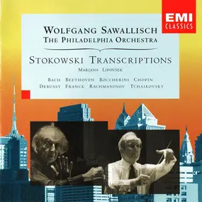 WOLFGANG SAWALLISCH - Stokowski Transcriptions