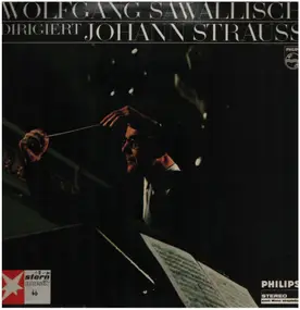 WOLFGANG SAWALLISCH - Dirigiert Johann Strauss