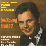 7inch Vinyl Single - Wolfgang Stolze - Zwischen Paris Und Moskau - EP, Signed