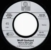 7inch Vinyl Single - Wolff Gerhard - Weil Es Dich Gibt