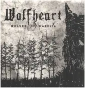 Wolfheart - Wolves Of Karelia