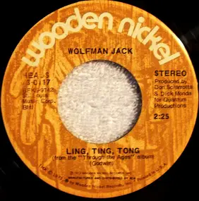 Wolfman Jack - Ling, Ting, Tong