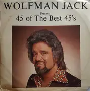 LP-Box - Wolfman Jack - Wolfman Jack Presents 45 Of The Best 45's