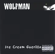 7inch Vinyl Single - Wolfman - Ice Cream Guerilla