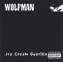 7inch Vinyl Single - Wolfman - Ice Cream Guerilla