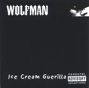 WOLFMAN - Ice Cream Guerilla