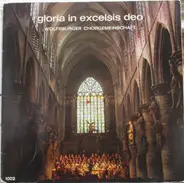 Wolfsburger Chorgemeinschaft Von 1869 - Gloria In Excelsis Deo