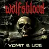 LP - Wolfsblood - Vomit & Lice