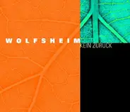 Wolfsheim - Kein Zurück