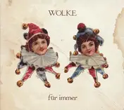 Wolke - Für immer