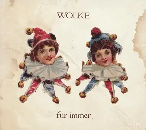 WOLKE - Für immer