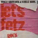 LP - Wolle Kriwanek & Schulz Bros. - Let's Fetz
