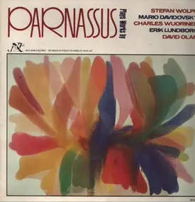 Stefan Wolpe - Parnassus Plays Works By Stefan Wolpe, Mario Davidovsky, Charles Wuorinen, Erik Lundborg, David Olan