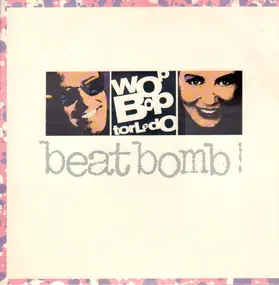 Wop Bop Torledo - Beat Bomb