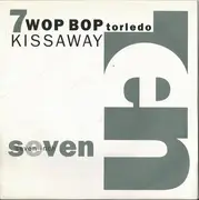 7inch Vinyl Single - Wop Bop Torledo - Kissaway