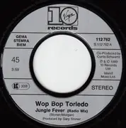 7inch Vinyl Single - Wop Bop Torledo - Jungle Fever