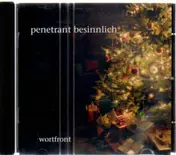 Wortfront - Penetrant Besinnlich