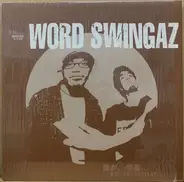 Word Swingaz - 誰が、今夜... Who's Da Hustla?