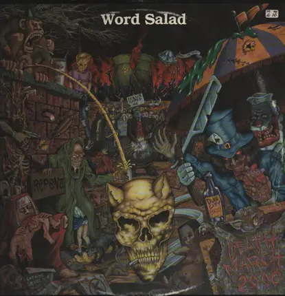 Word Salad - Death March 2000