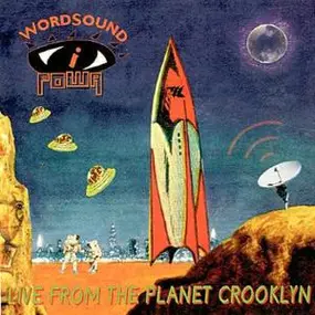 WordSound I Powa - Live From The Planet Crooklyn