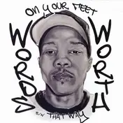 Wordsworth - On Your Feet / That Way