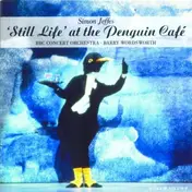 Simon Jeffes - Still Life at the Penguin Cafe