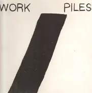 Work / Piles - Never Forgive