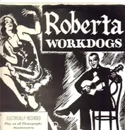 Workdogs - Roberta