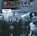 CD - Workers Etiquette Manual - The Haves Vs. The Have-Nots