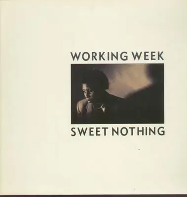Working week - Sweet nothing
